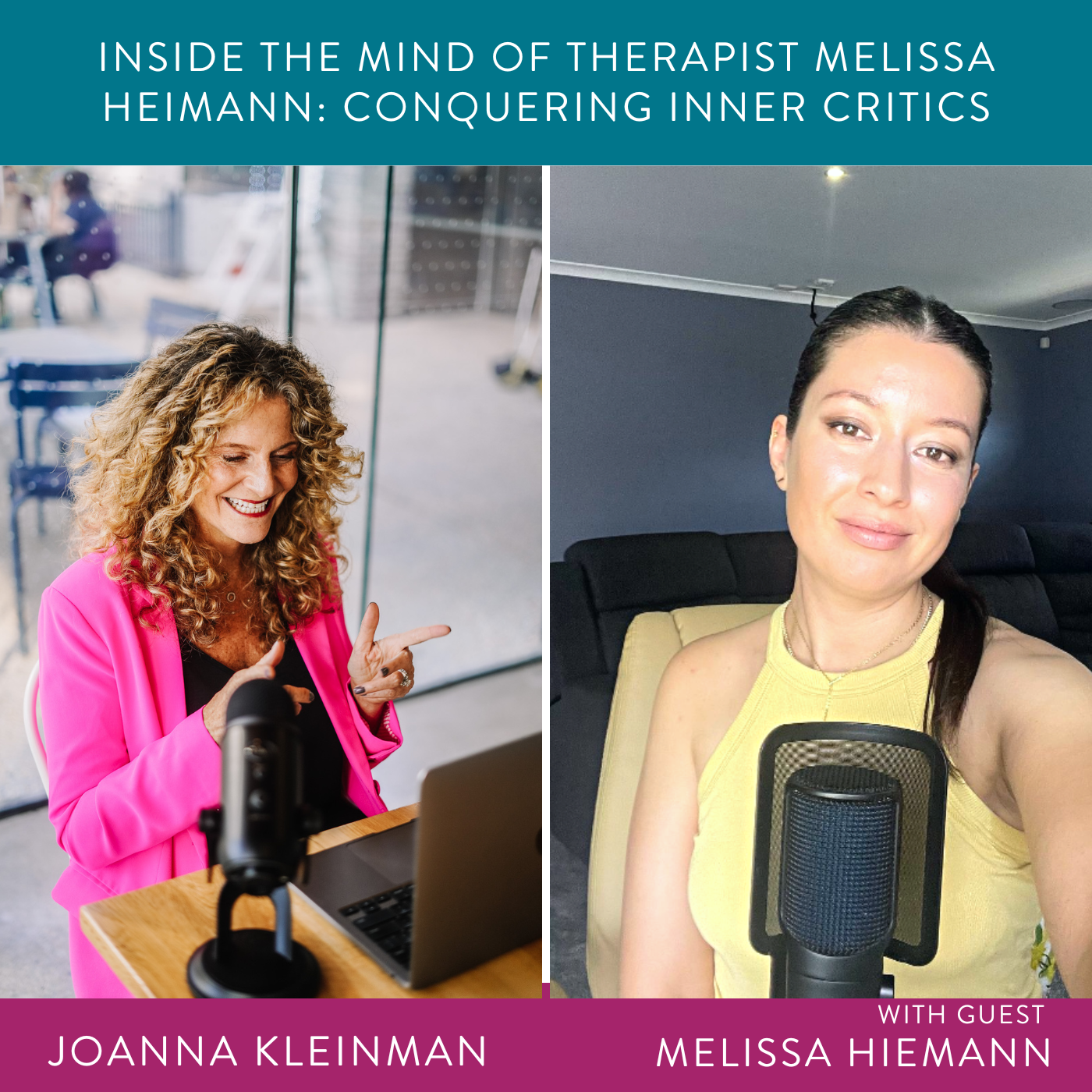 Inside the Mind of Therapist Melissa Heimann: Conquering Inner Critics